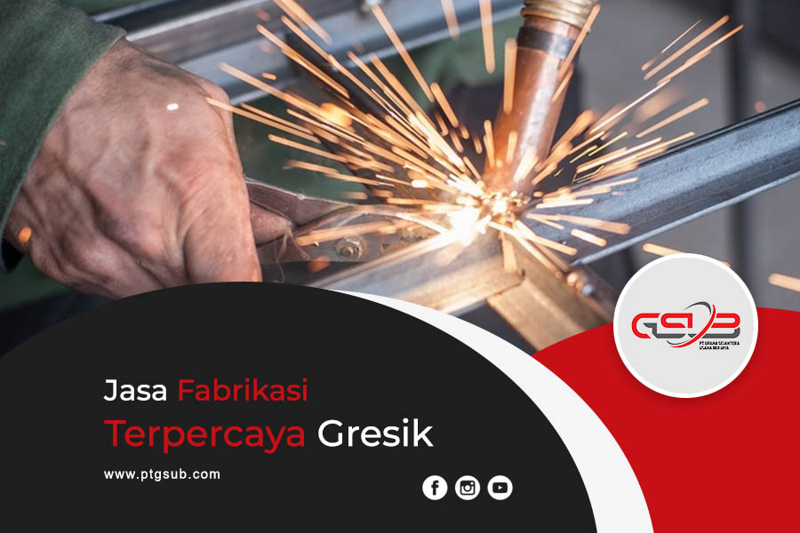 Jasa Fabrikasi Terpercaya Gresik
